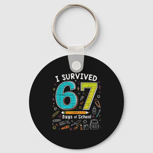 Llavero I Survived 67 Days Of School _ Funny Teacher &amp; (Anverso)
