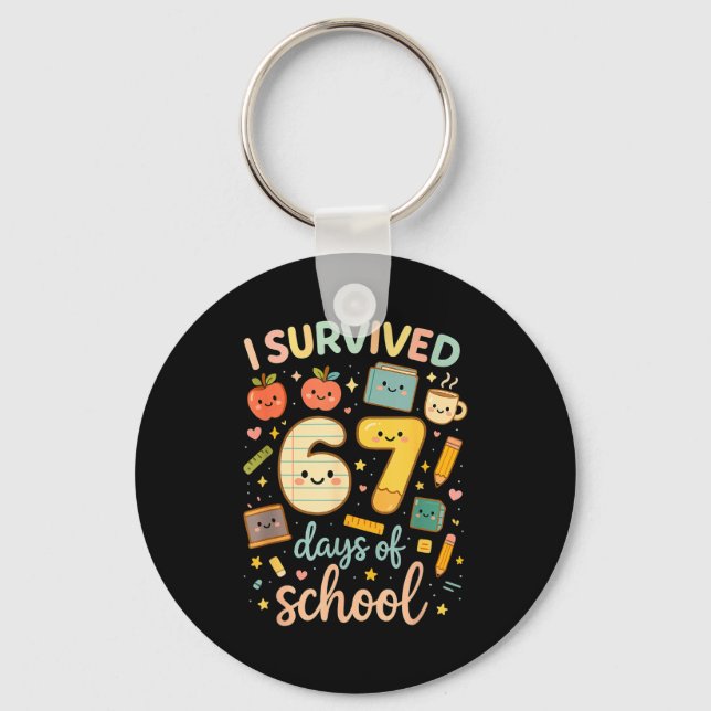 Llavero I Survived 67 Days Of School _ Funny Teacher &amp; (Anverso)