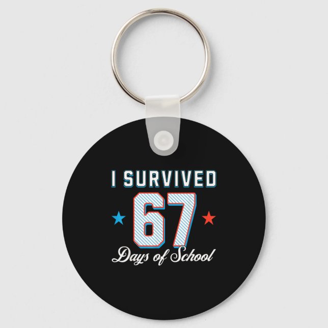 Llavero I Survived 67 Days Of School Funny Teacher And Stu (Anverso)