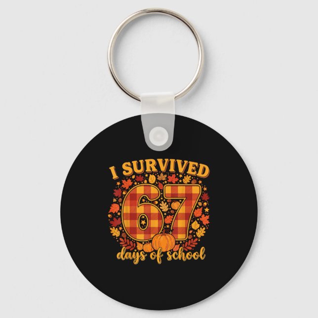 Llavero I Survived 67 Days Of School Funny Teacher Student (Anverso)