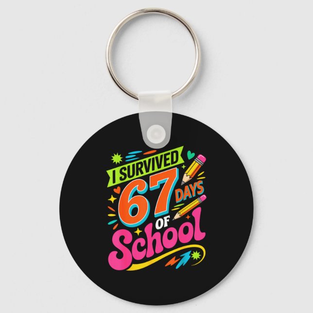 Llavero I Survived 67 Days Of School Funny Teacher Student (Anverso)