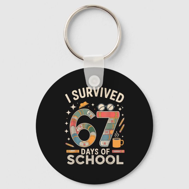 Llavero I Survived 67 Days Of School - Funny Teachers Stud (Anverso)