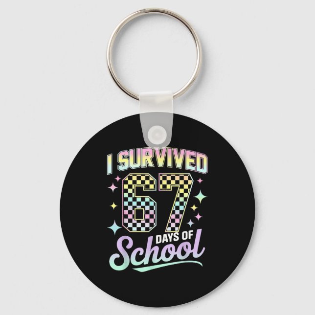 Llavero I Survived 67 Days Of School Meme Funny Student Te (Anverso)