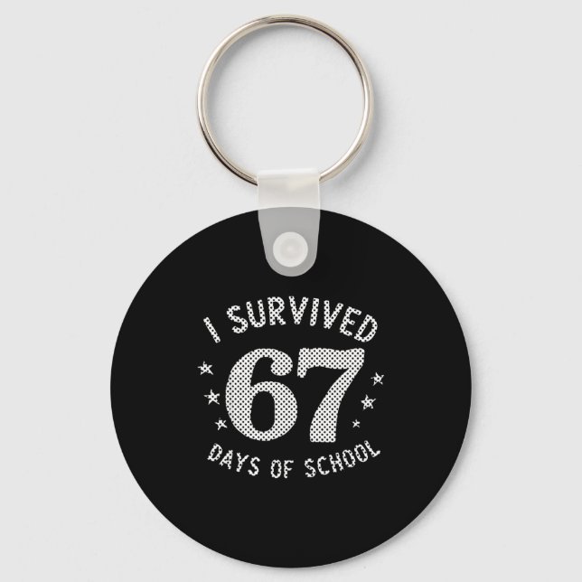 Llavero I Survived 67 Days Of School Saying Teacher Studen (Anverso)
