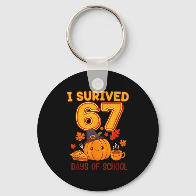 Llavero I Survived 67 Days Of School Six Seven Thanksgivin (Anverso)