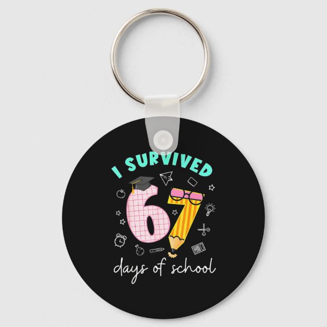 Llavero I Survived 67 Days Of School Students Teachers 100 (Anverso)