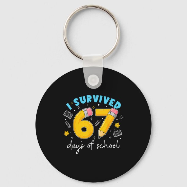 Llavero I Survived 67 Days Of School Students Teachers 100 (Anverso)