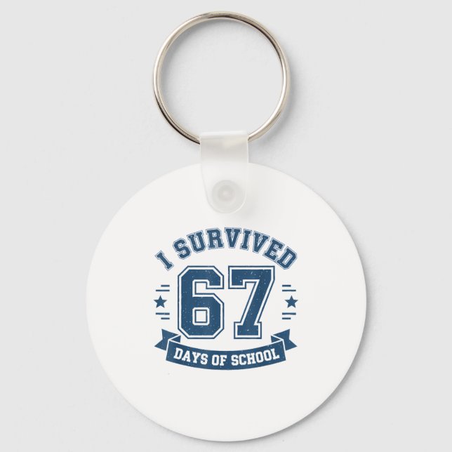 Llavero I Survived 67 Days Of School Students Teachers 67  (Anverso)