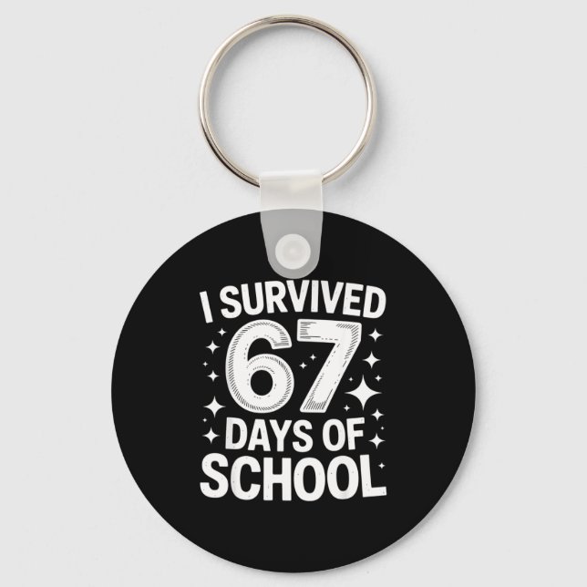 Llavero I Survived 67 Days Of School Students Teachers 6 7 (Anverso)