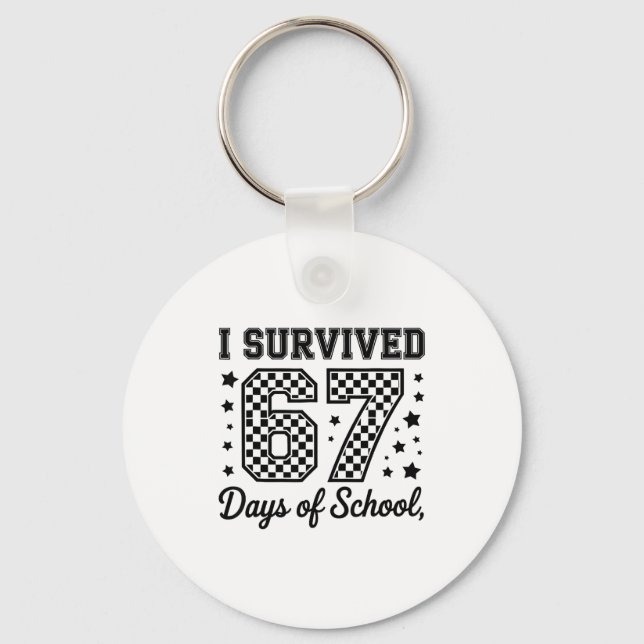Llavero I Survived 67 Days Of School Teachers Students  (Anverso)