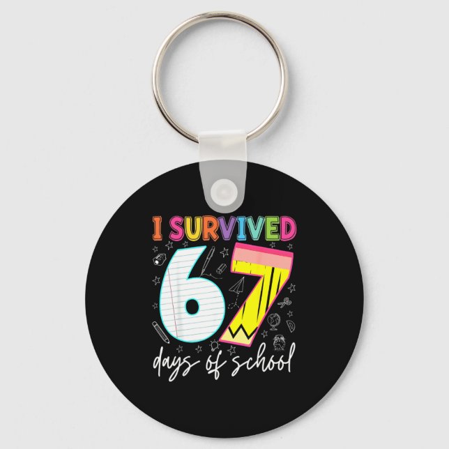 Llavero I Survived 67 Days Of School Teachers Students Fun (Anverso)
