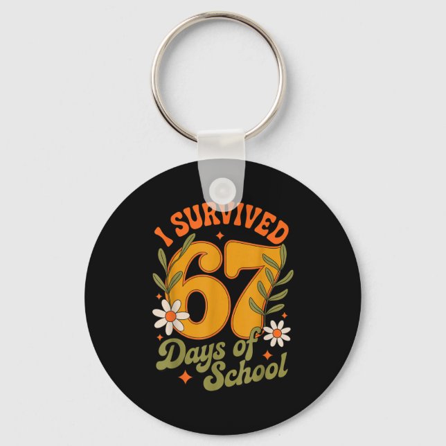 Llavero I Survived 67 Days Of School Teachers Students Ret (Anverso)