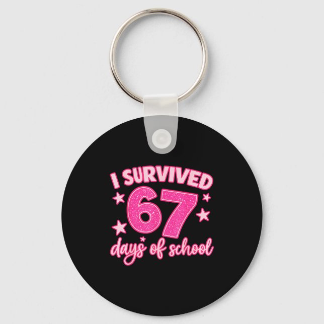 Llavero I Survived 67 Days Of School Teachers Students Six (Anverso)