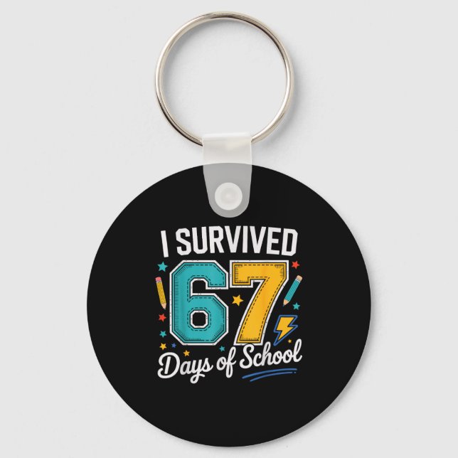 Llavero I Survived 67 Days Of School Teachers Students Six (Anverso)