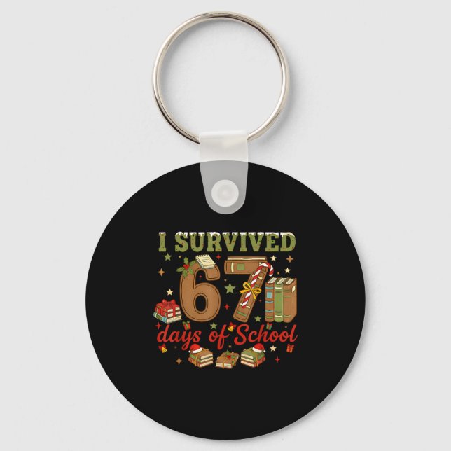 Llavero I Survived 67 Days Of School Teachers Students Six (Anverso)