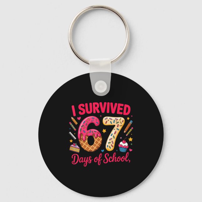 Llavero I Survived 67 Days Of School Teachers Students Tee (Anverso)