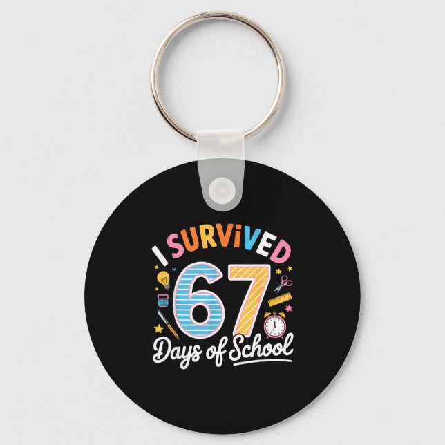 Llavero I Survived 67 Days School Funny Six Seven Meme Tea (Anverso)