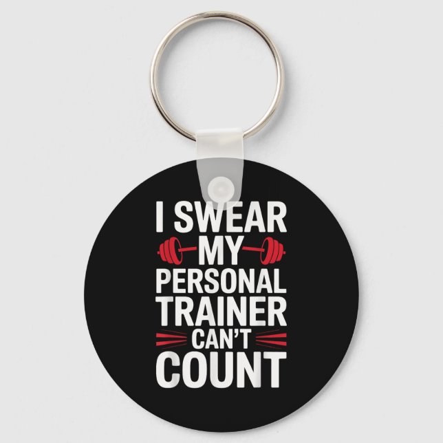 Llavero I Swear My Trainer Can't Count Gym  (Anverso)