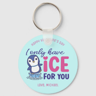 Llavero Ice Para Usted Divertido Pun Cute El día de San Va