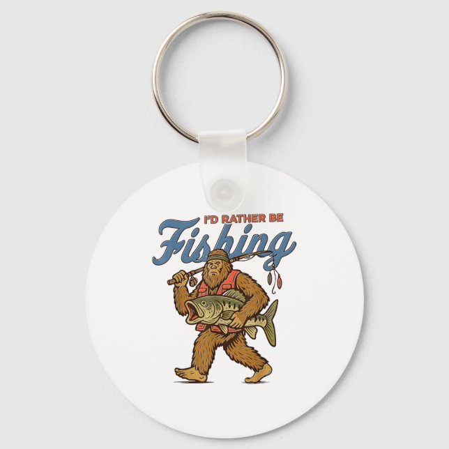 Llavero I'd Rather Be Fishing Bigfoot  (Anverso)