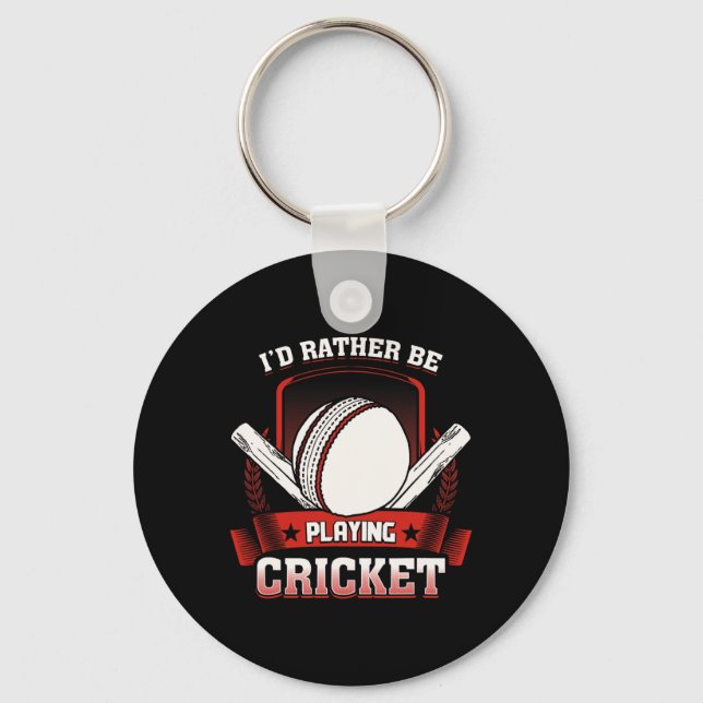 Llavero I'd Rather Be Playing Cricket T Shirt - Cricket Pl (Anverso)