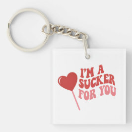 Llavero I'm A Sucker For You | Funny Retro valentines day
