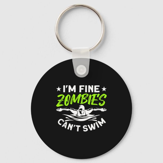 Llavero I'm Fine Zombies Can't Swim  (Anverso)