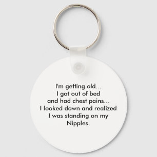 Llavero I'm getting old... - Keychain