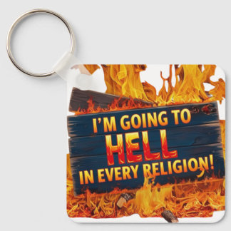 Llavero I'm Going to Hell in Every Religion
