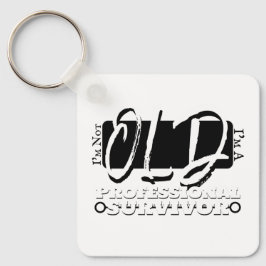 Llavero I'm Not Old, I'm A Professional Survivor