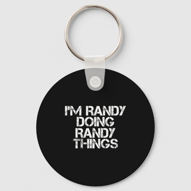 Llavero I'm Randy Doing Randy Things Shirt Funny Christmas (Anverso)