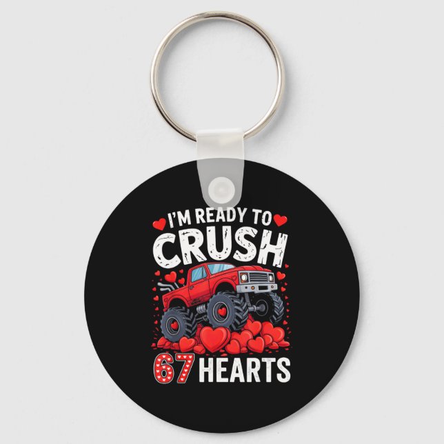Llavero I'm Ready To Crush 67 Hearts Truck Valentines Day  (Anverso)