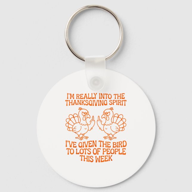 Llavero I'm Really Into The Thanksgiving Srit I've Given T (Anverso)