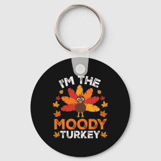 Llavero I'm The Moody Turkey