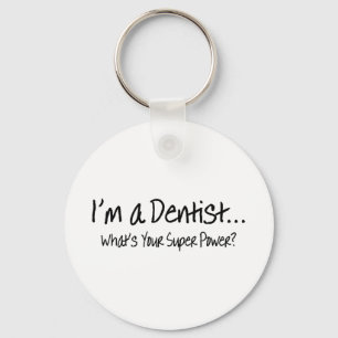 Llavero Im un dentista cuál es su superpoder