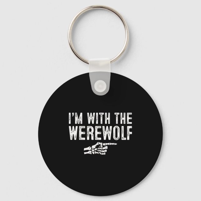 Llavero I'm With The Werewolf Easy Costume Halloween Coupl (Anverso)