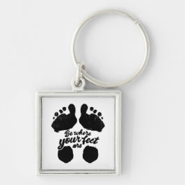 Llavero Impresión en blanco y negro "Be Where Your Feed"