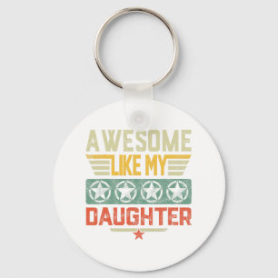 Llavero Impresionante como mi hija regalo papá hombres pad
