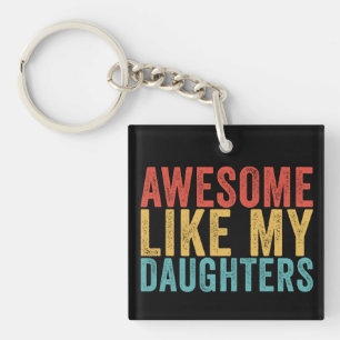 Llavero Impresionante Como Mis Hijas Regalo Retro Divertid