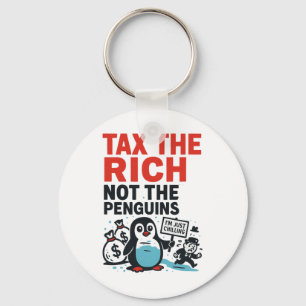 Llavero Impuestos a los ricos, no a los pingüinos divertid