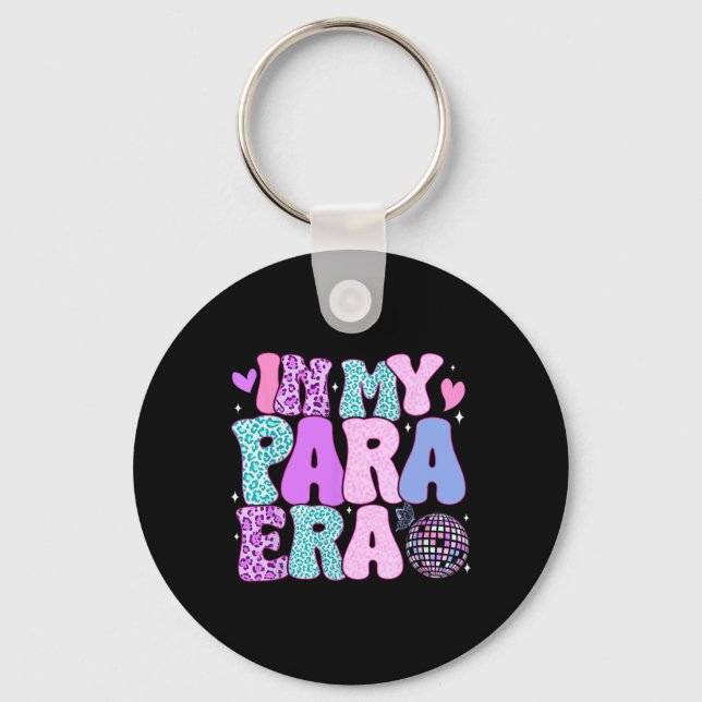 Llavero In My Para Era Paraprofessional Paraeducator Back  (Anverso)