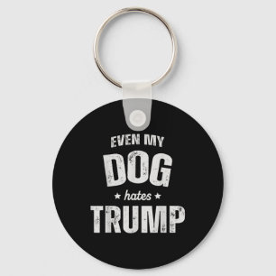 Llavero Incluso mi perro odia a Trump contra el presidente