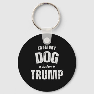 Llavero Incluso mi perro odia a Trump contra el presidente