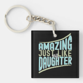 Llavero Increíble como mi hija, divertida familia Typo