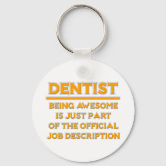 Llavero Increíble dentista. Descripción del trabajo oficia