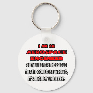 Llavero Ingeniero Aerospacial Gracioso. Muy improbable