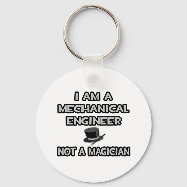 Llavero Ingeniero mecánico... No es un mago (Anverso)