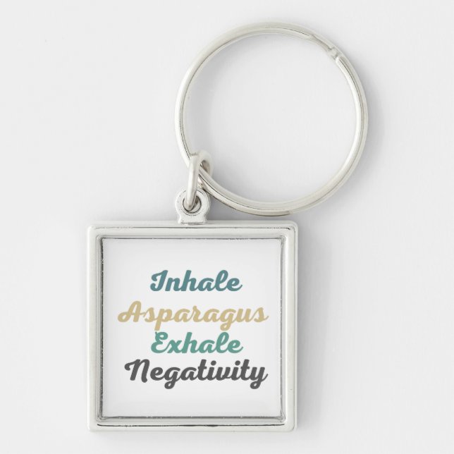 Llavero Inhale Asparagus Exhale Negatividad Keychain (Frente)