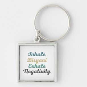 Llavero Inhale Biryani Exhale Negatividad Keychain