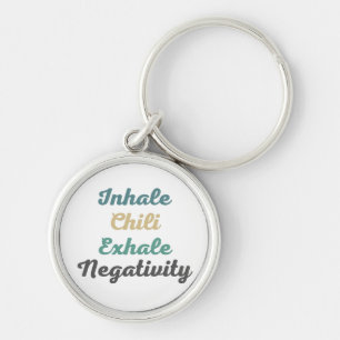 Llavero Inhale Chili Exhale Negatividad Keychain